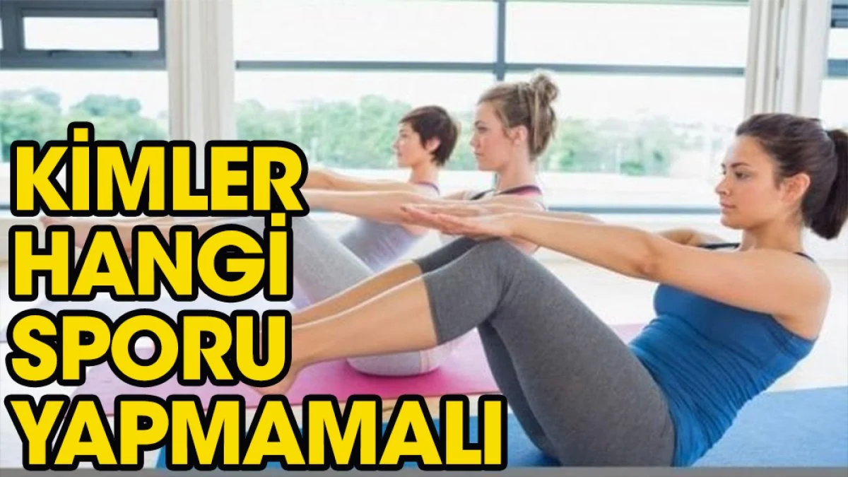 Kimler hangi sporu yapmamalı?