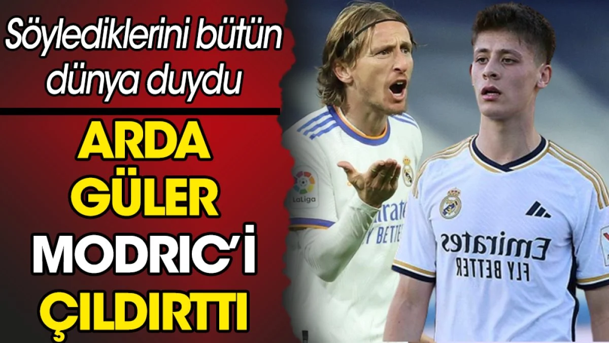 Arda Güler Modric'i çıldırttı. Söylediklerini bütün dünya duydu