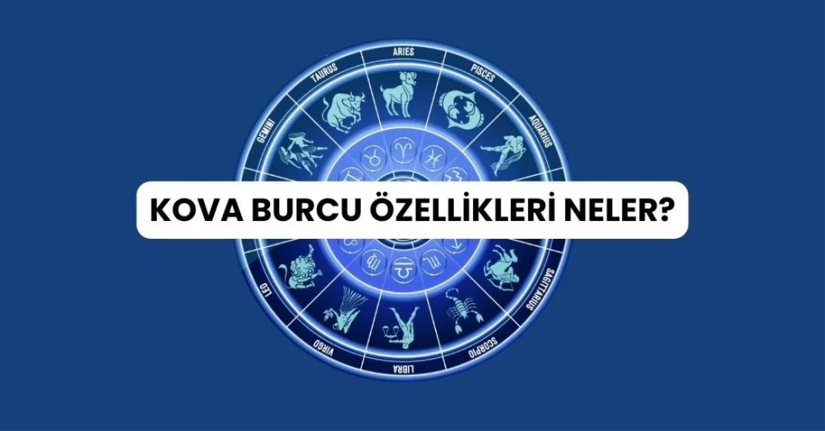 1 Şubat hangi burç? Kova burcu özellikleri nelerdir?