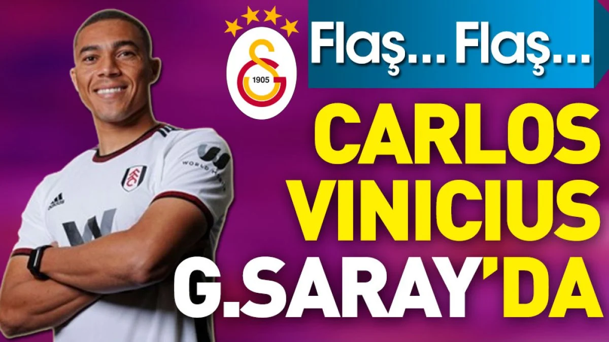 Carlos Vinicius Galatasaray'da!