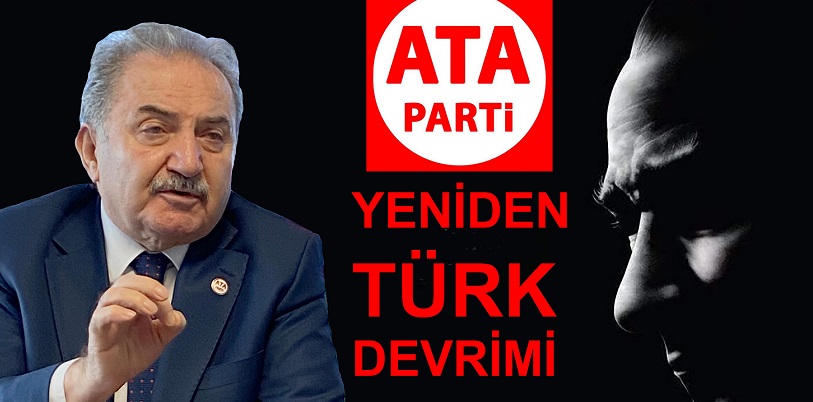 ATA Parti Genel Başkanı Zeybek: “Yeniden Türk Devrimi yapacağız”