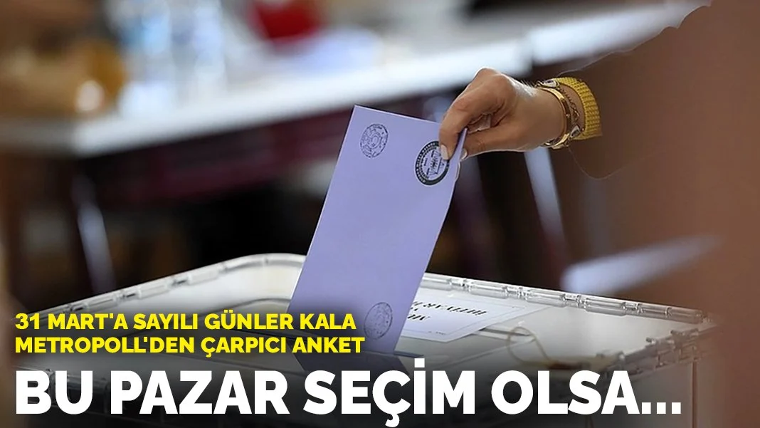 Seçime sayılı günler kala MetroPOLL'den çarpıcı anket: 3 parti oyunu artırdı