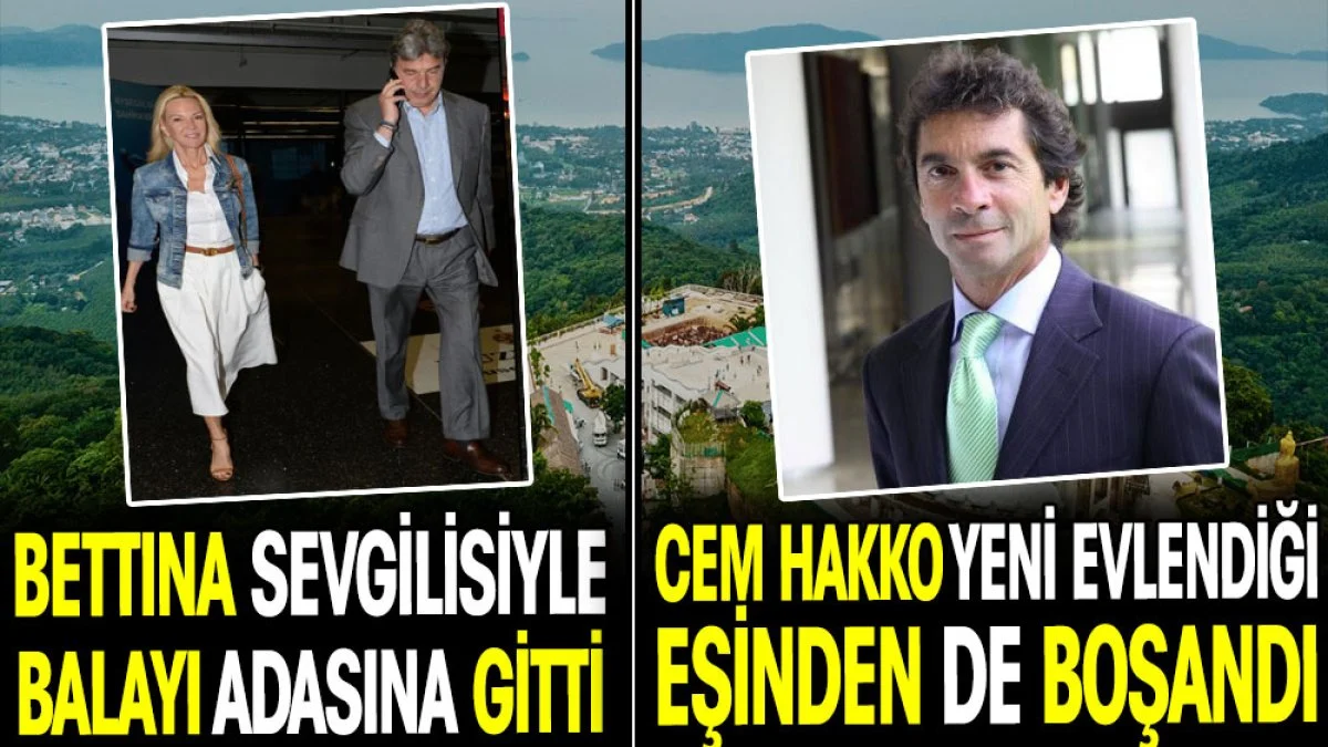Bettina sevgilisiyle balayı adasına gitti! Cem Hakko yeni evlendiği eşinden de boşandı