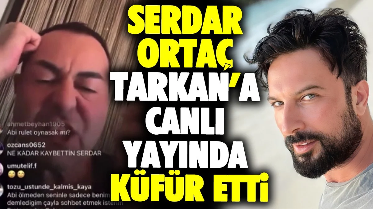 Serdar Ortaç Tarkan'a canlı yayında küfür etti