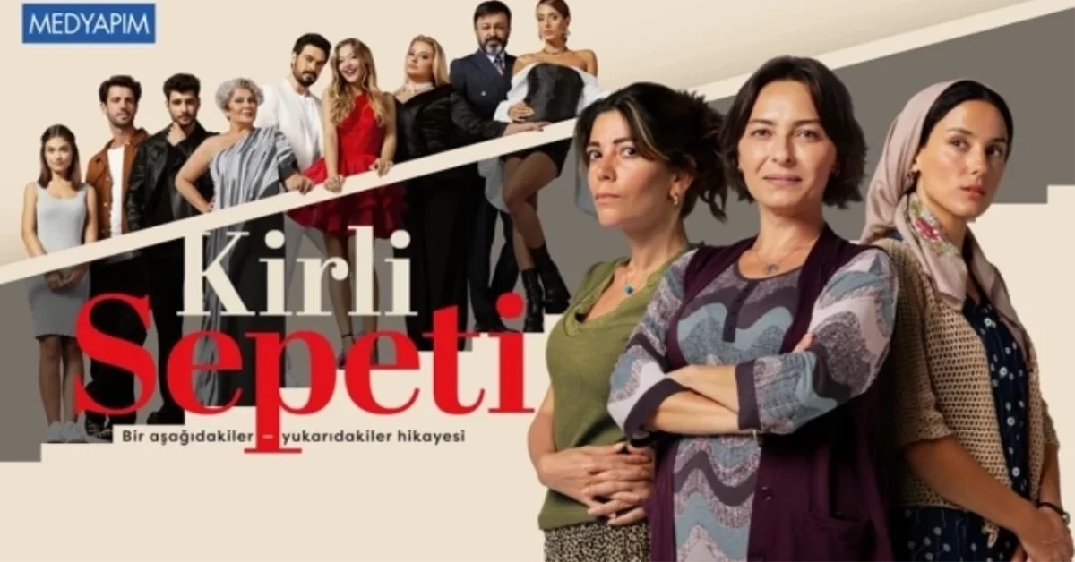 Kirli Sepeti hangi gün? Kirli Sepeti hangi kanalda, saat kaçta yayınlanıyor?
