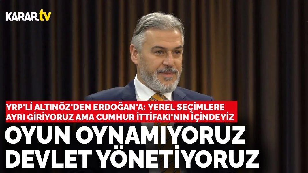 YRP İBB Adayı Mehmet Altınöz: Oyun oynamıyoruz devlet yönetiyoruz