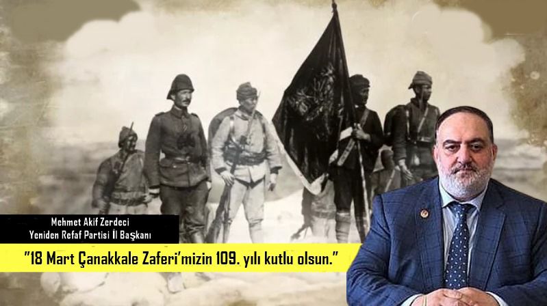 Zerdeci: ”Çanakkale, haç ile hilalin kavgasıdır”