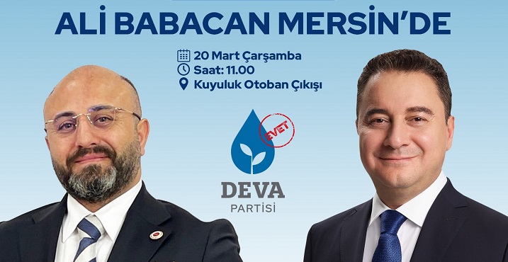 DEVA Partisi Lderi Ali Babacan Mersin’de