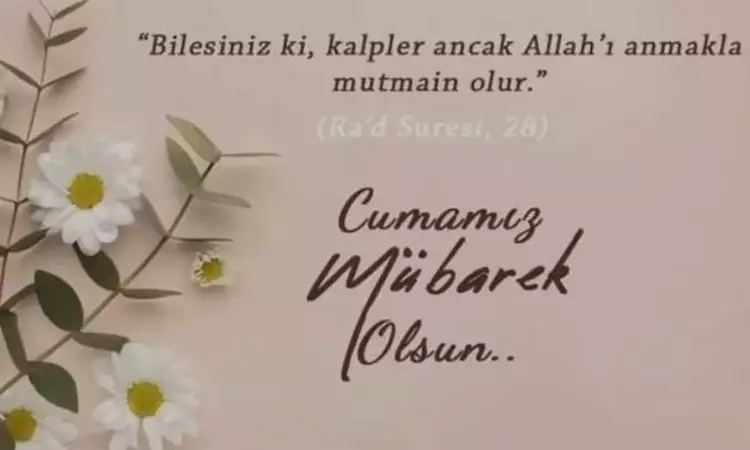 CUMA MESAJLARI! Dualı, Anlamlı, Ayetli Cuma mesajları neler?