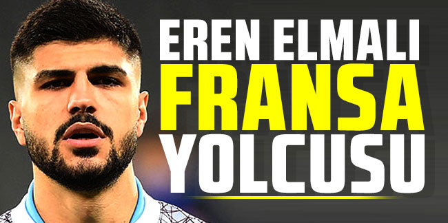 Trabzonspor’da Eren Elmalı’ya Fransa’dan talip!