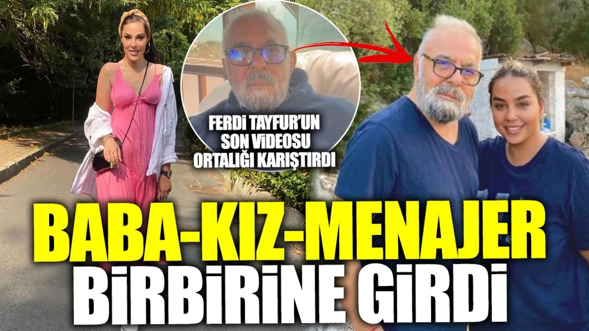 Ferdi Tayfur’ın kızı Tuğçe Tayfur’a seslendiği son videosu ortalığı karıştırdı! Baba-kız-menajer birbirine girdi
