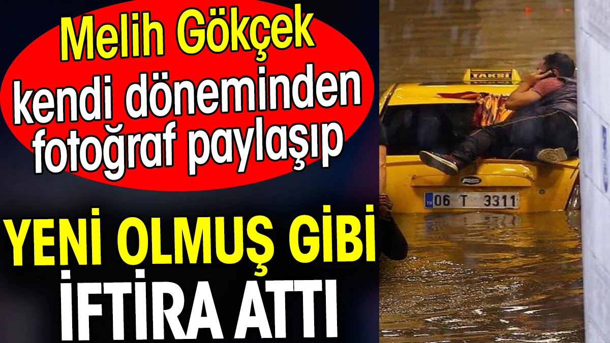 Melih Gökçek kendi döneminden fotoğraf paylaşıp yeniymiş gibi iftira attı