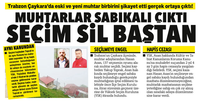 Muhtarlar sabıkalı çıktı! Seçim sil baştan