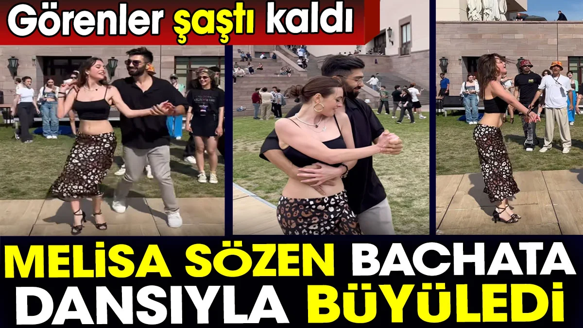 Melisa Sözen seksi dansıyla büyüledi. Görenler şaşkına döndü