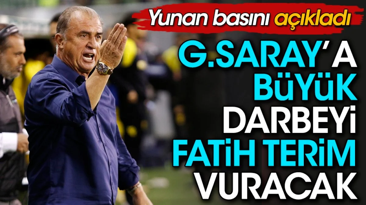 Galatasaray'a büyük darbeyi Fatih Terim vuracak