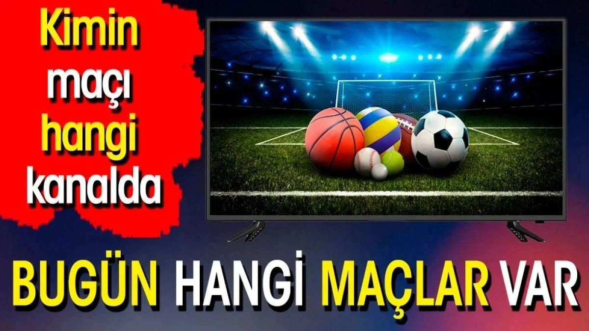 Bugün kimin maçı var? Hangi kanalda? 16 Mayıs 2024. Bugünkü maçlar