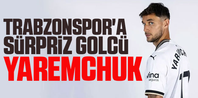 Trabzonspor’a sürpriz golcü