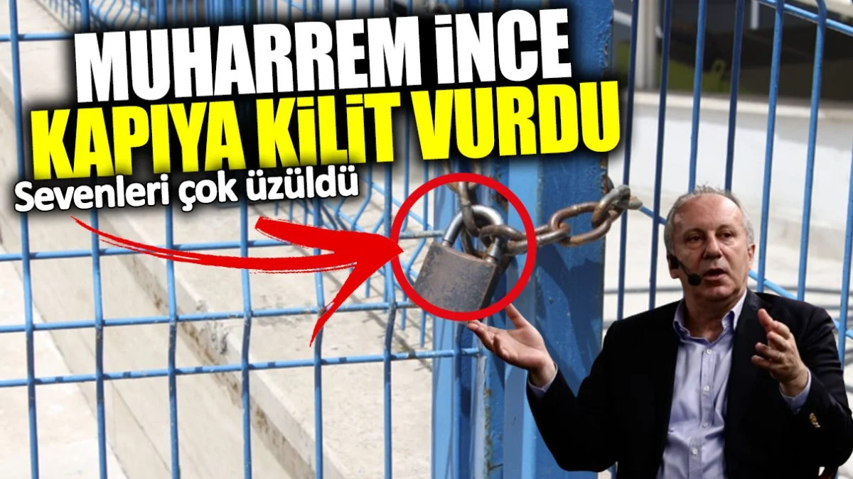 Muharre İnce kapıya kilit vurdu! Sevenleri çok üzüldü