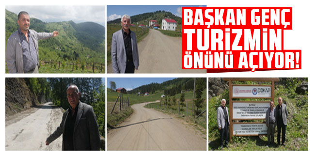 Başkan Genç Turizmin önünü açıyor!