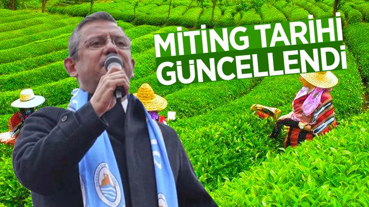Özgür Özel Rize’ye geliyor