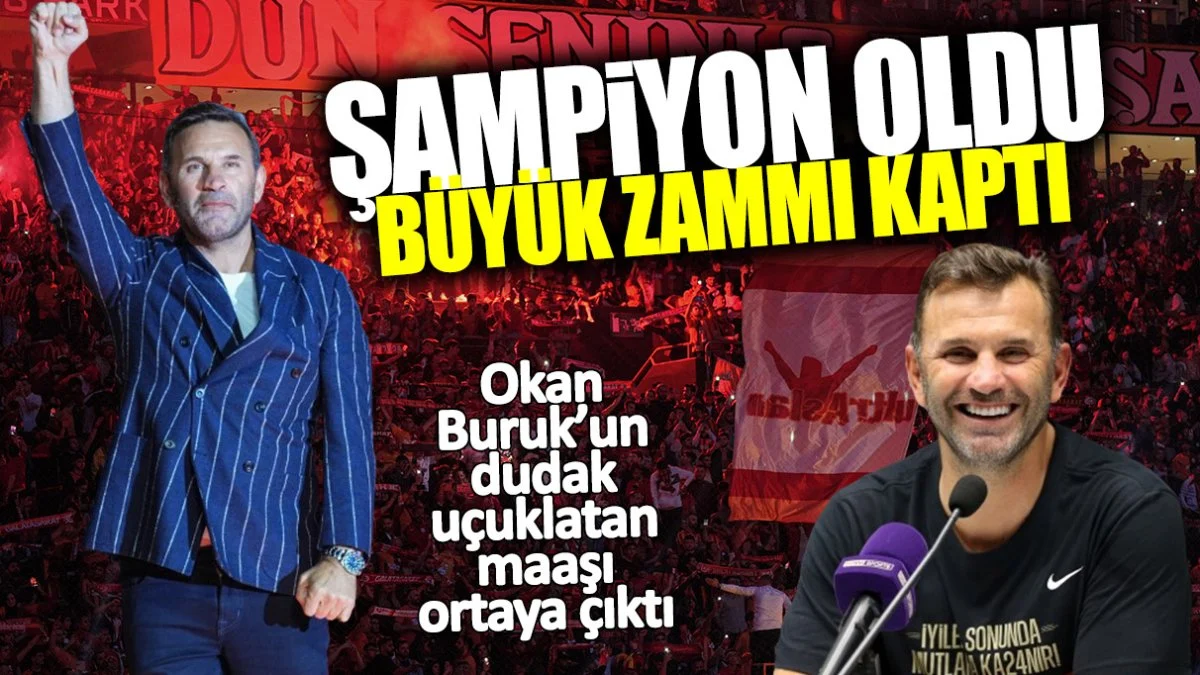 Okan Buruk’un dudak uçuklatan zamlı maaşı ortaya çıktı