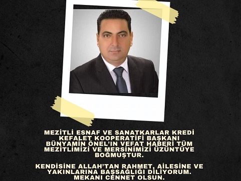 Başkan Ulaş Yılmaz’dan Mezitli'nin Sevilen İsmi Bünyamin Önel Ailesine Başsağlığı Mesajı