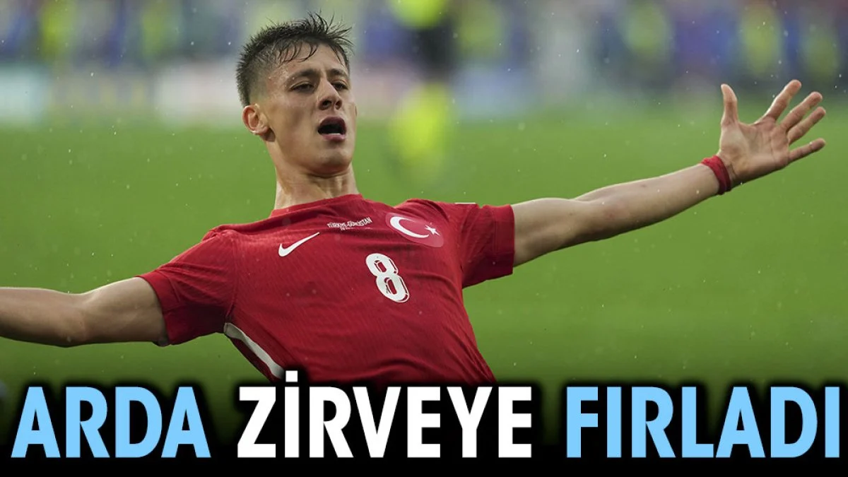 Arda Güler zirveye fırladı