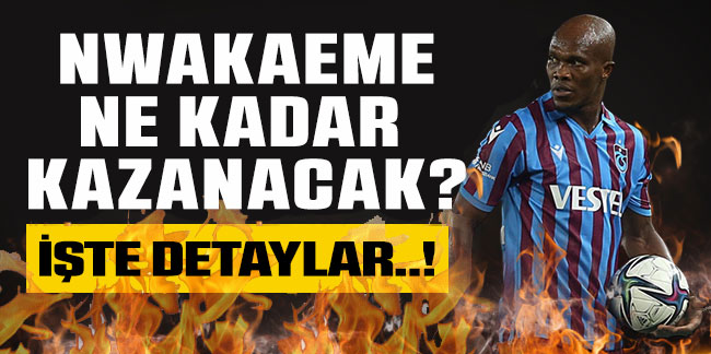 Anthony Nwakaeme'nin Anlaşma Detayları Ortaya Çıktı