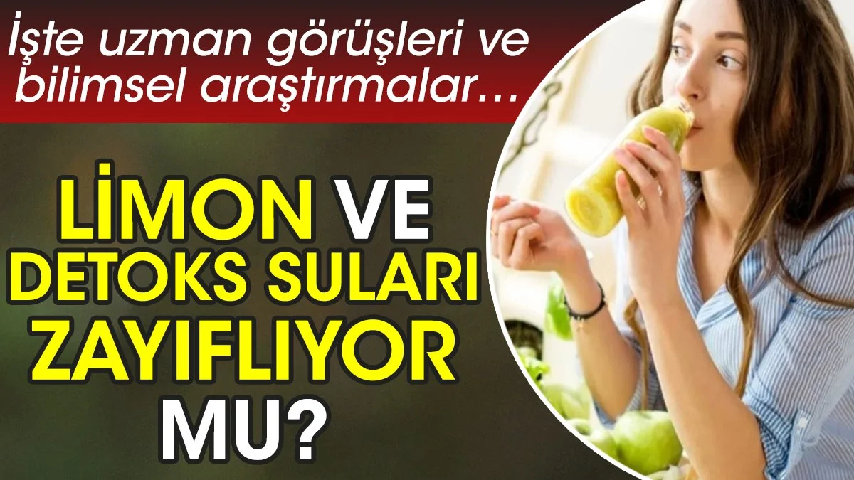 Limon ve detoks suları zayıflıyor mu? İşte uzman görüşleri ve bilimsel araştırmalar…