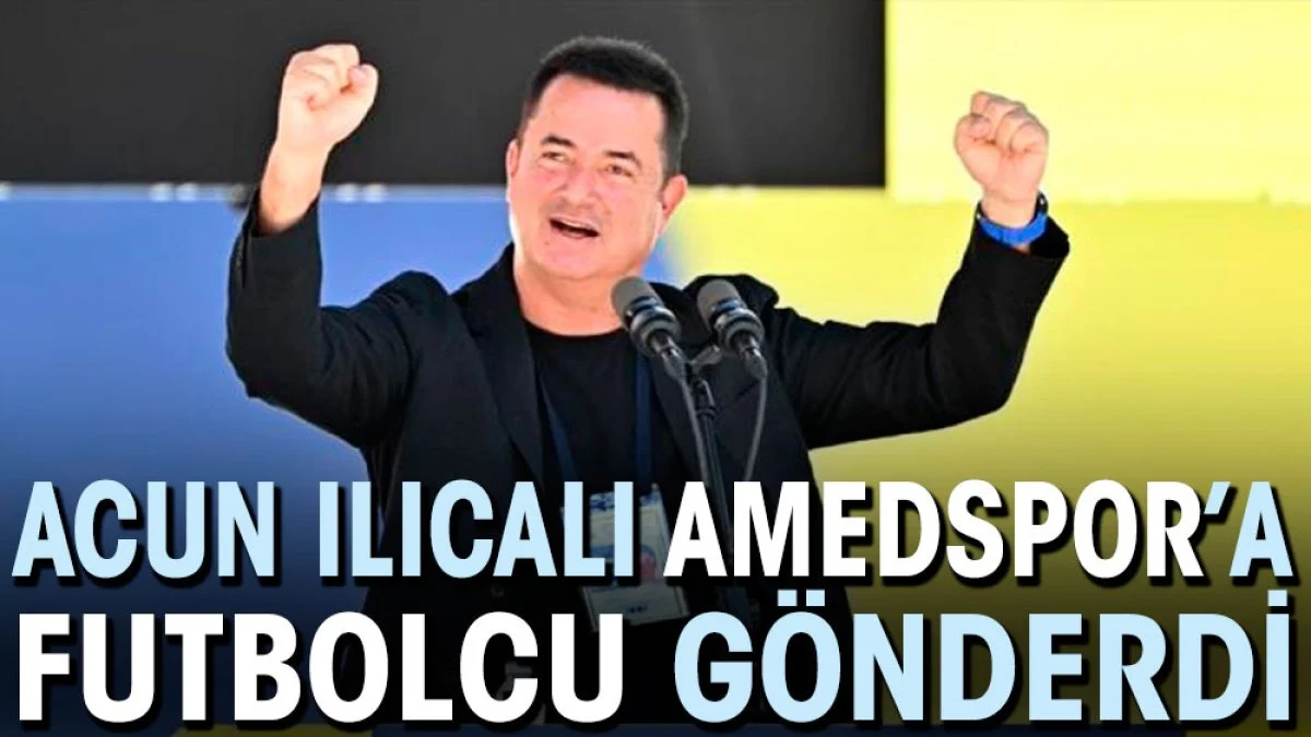 Acun Ilıcalı gönderdi