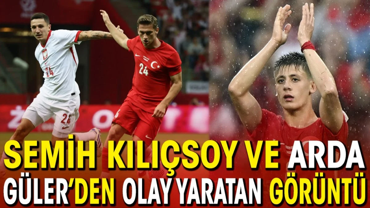 Semih Kılıçsoy ve Arda Güler'den olay yaratan görüntü