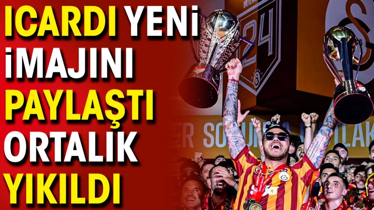 Icardi yeni imajını paylaştı ortalık yıkıldı