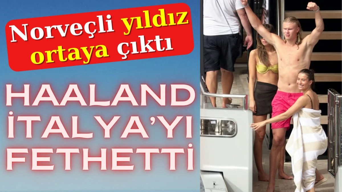 Haaland, İtalya'yı fethetti. Norveçli yıldız ortaya çıktı