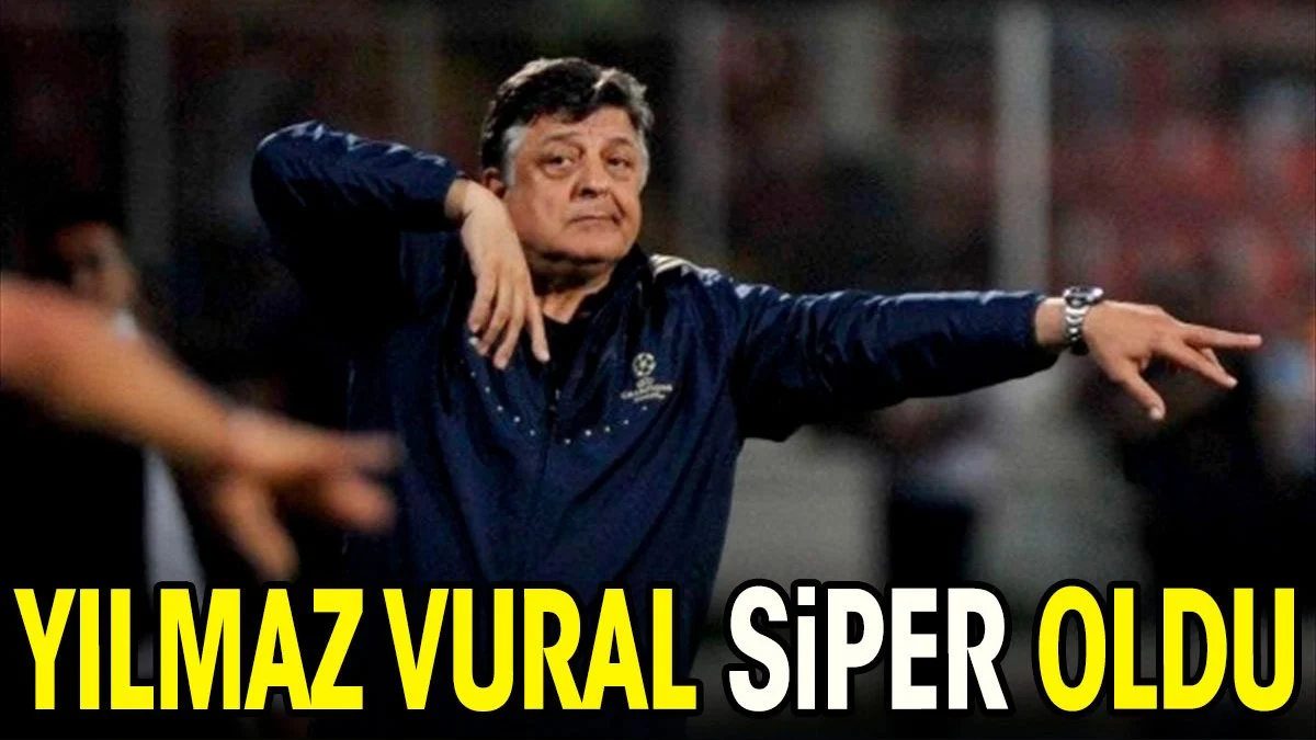 Yılmaz Vural siper oldu