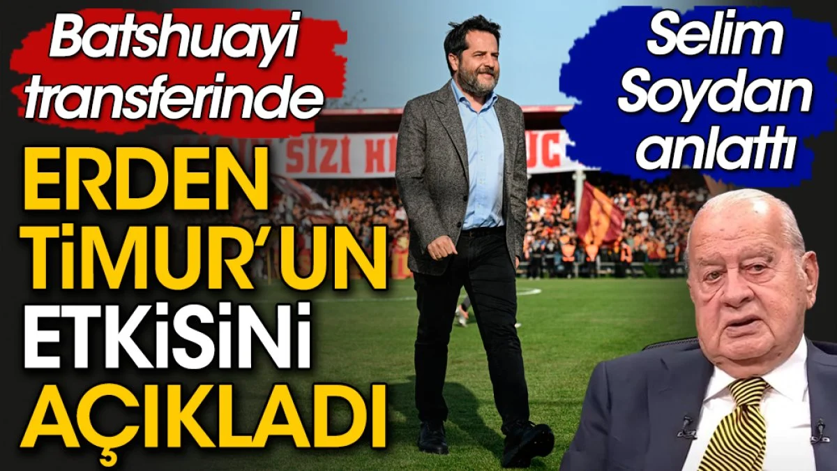 Batshuayi transferinde Erden Timur'un gizli hamlesini açıkladı