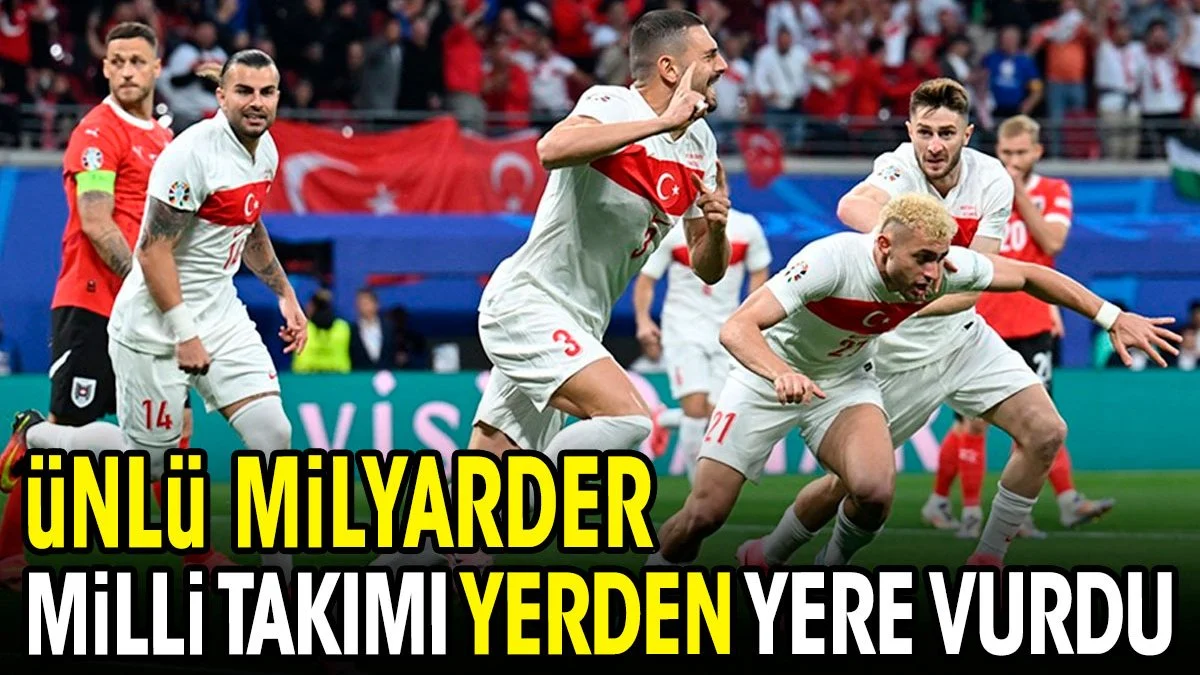 Ünlü milyarder milli takımı yerden yere vurdu