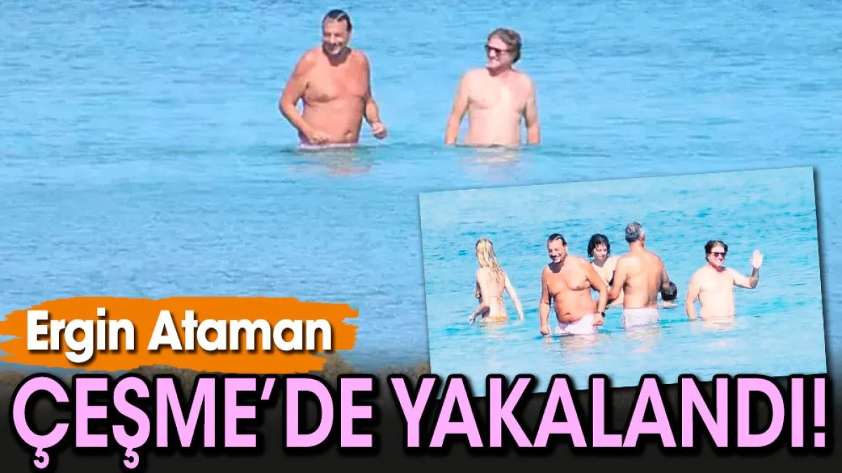 Ergin Ataman Çeşme'de yakalandı