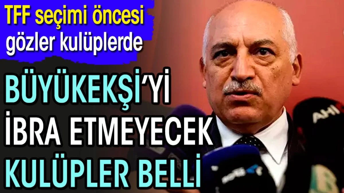 Mehmet Büyükeşi'yi ibra etmeyecek kulüpler belli oldu