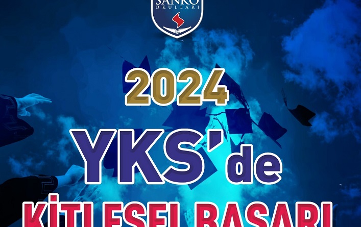 SANKO OKULLARI’NIN YKS BAŞARISI