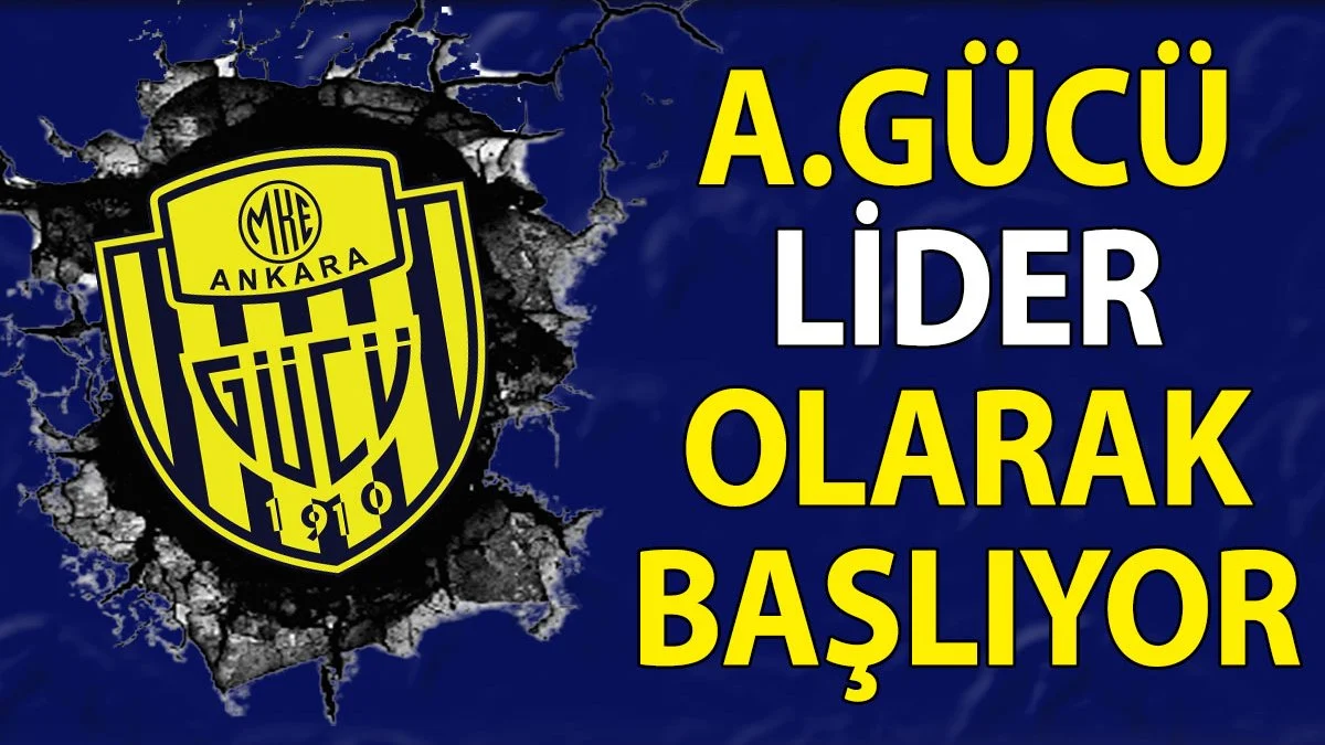 Ankaragücü lige birinci sıradan başlıyor