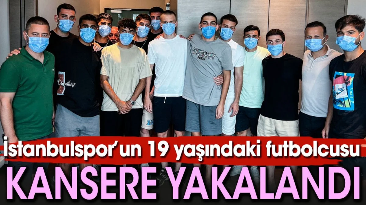 İstanbulspor'da Kanser Vakası