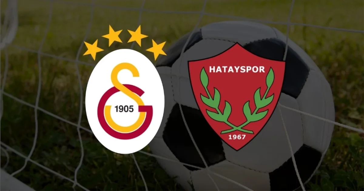  Galatasaray- Hatayspor maçı saat kaçta, hangi kanalda?