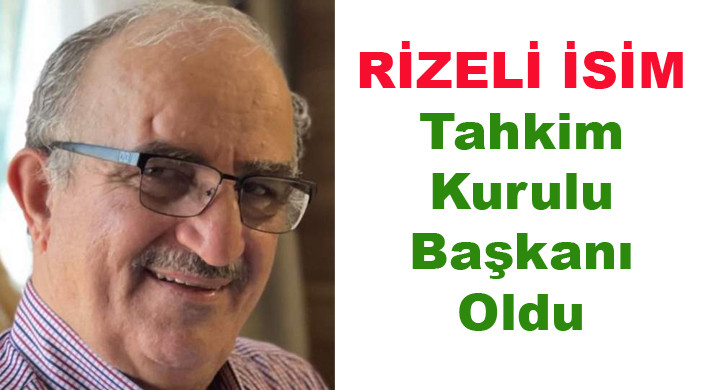 TFF Tahkim Kuruluna Rizeli Hukukçu Atandı.