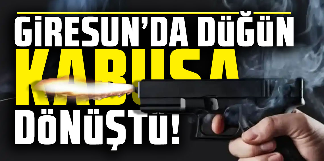 Giresun'un Eynesil ilçesinde düğün faciaya dönüştü. 