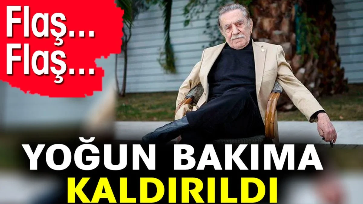  Aydemir Akbaş yoğun bakıma kaldırıldı