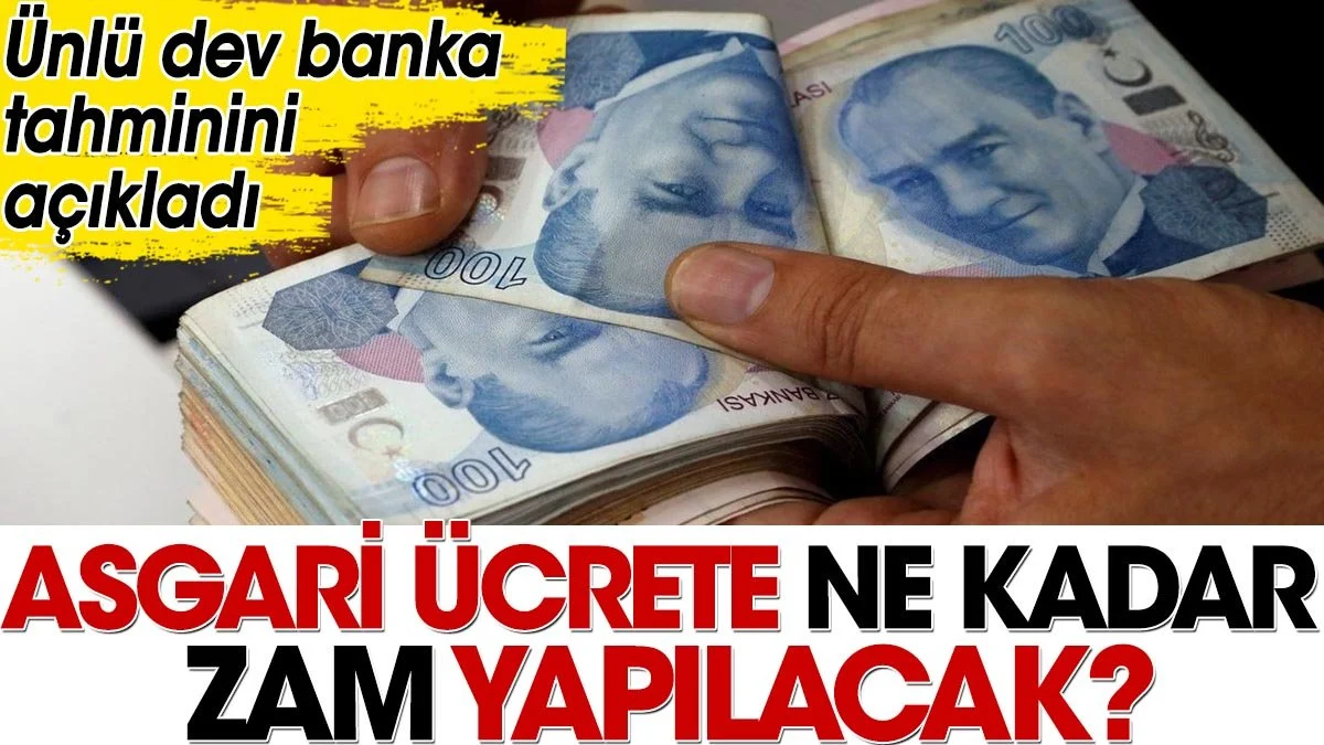 Asgari Ücrete Ne Kadar Zam Yapılacak? Deutsche Bank'tan Tahmin