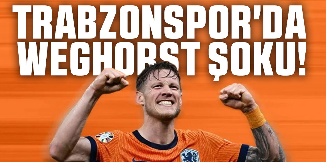 Trabzonspor'da Weghorst şoku!