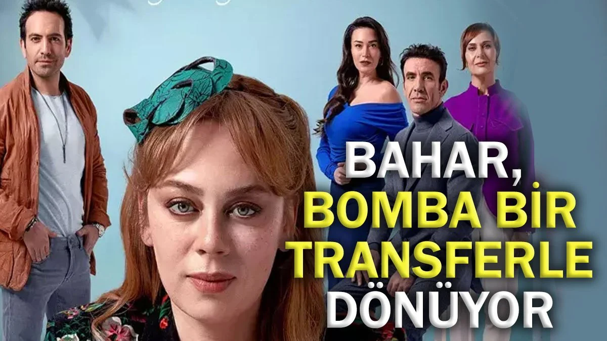 Bahar, bomba bir transferle yeni sezona başlıyor