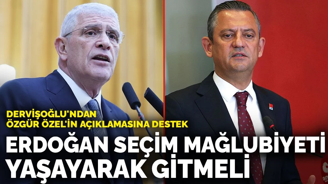 Dervişoğlu'ndan Özgür Özel'e Destek: 