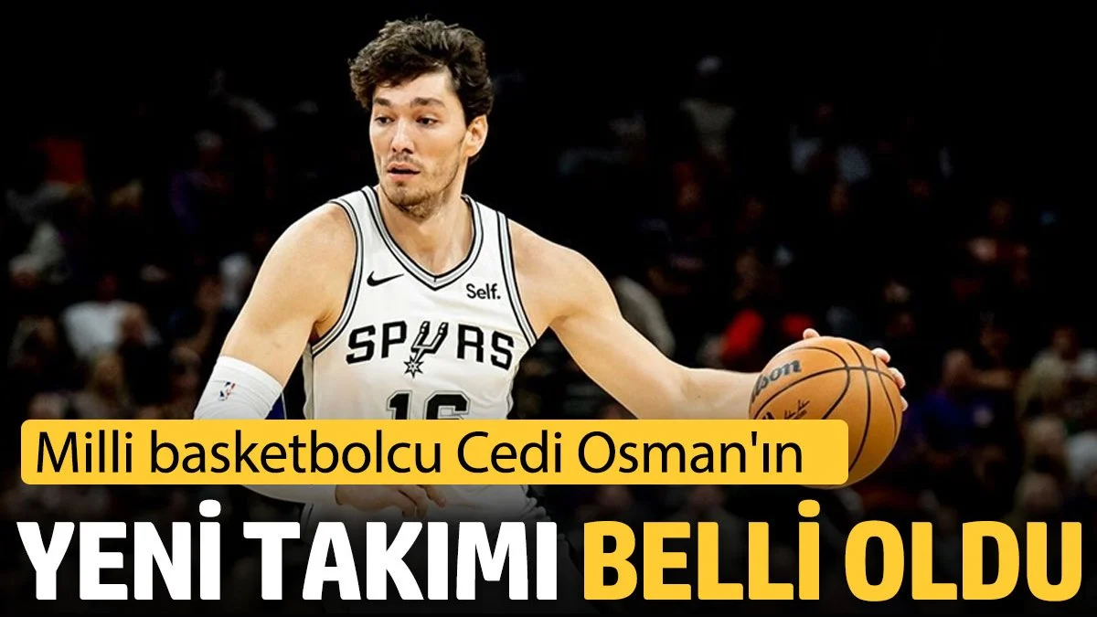 Cedi Osman'ın yeni takımı belli oldu. Başkan açıkladı